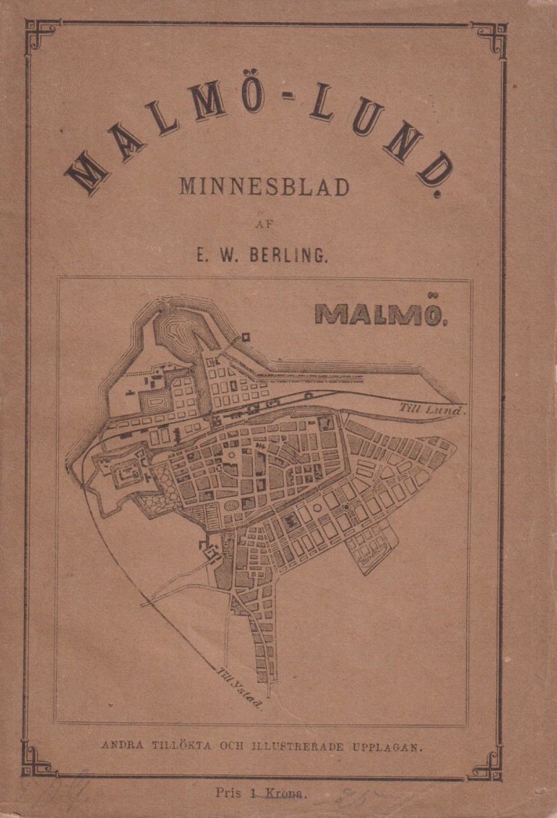Malmö-Lund. Minnesblad af E.W. Berling.