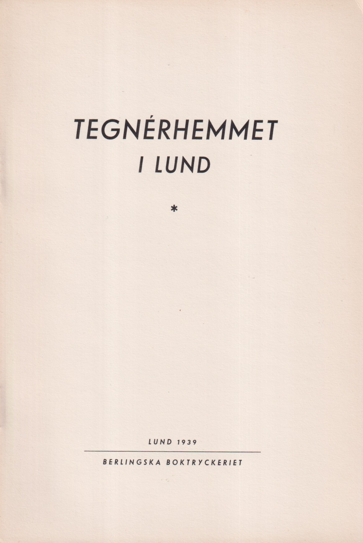 Tegnérhemmet i Lund.