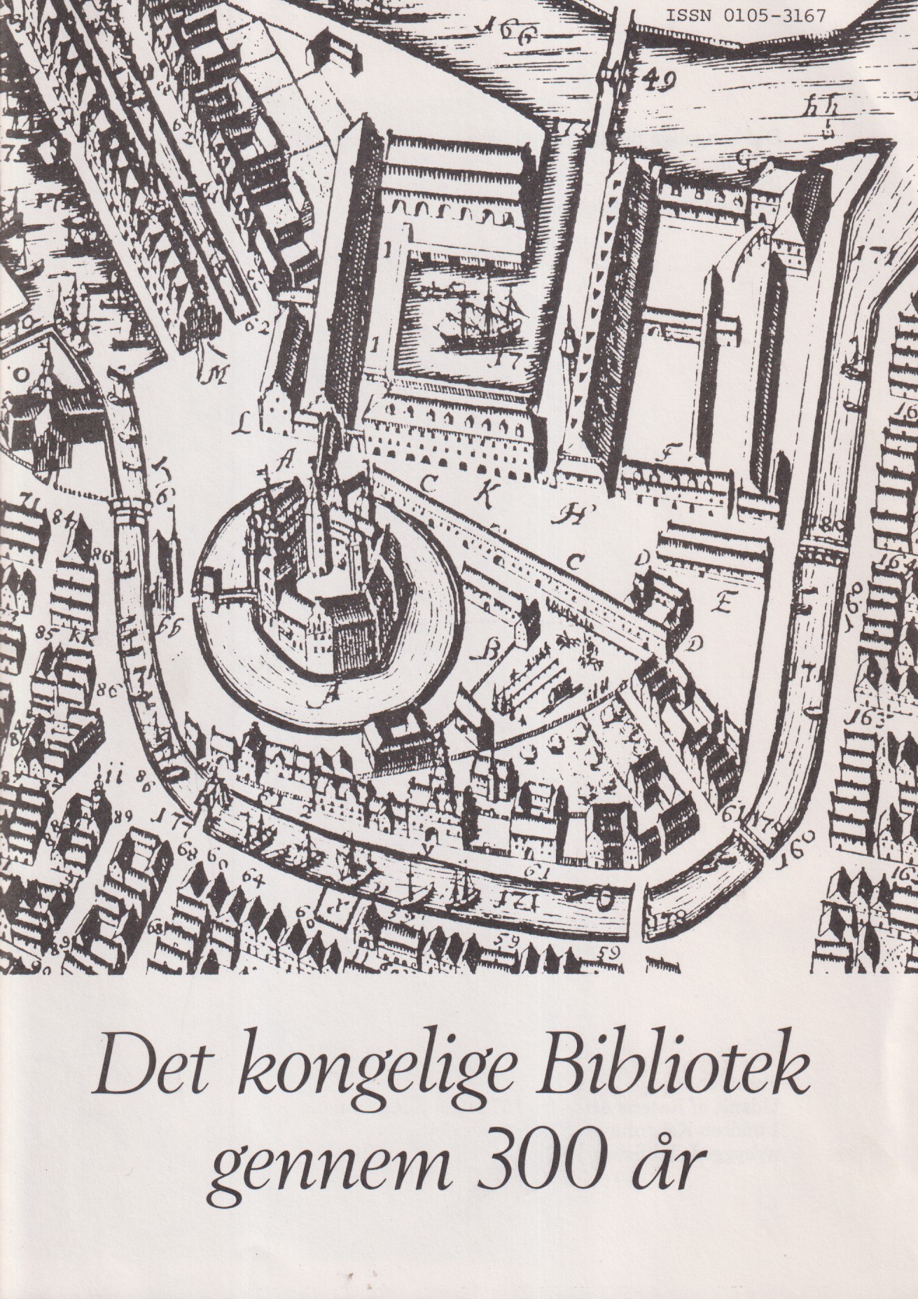 Det kongelige Bibliotek gennem 300 år.