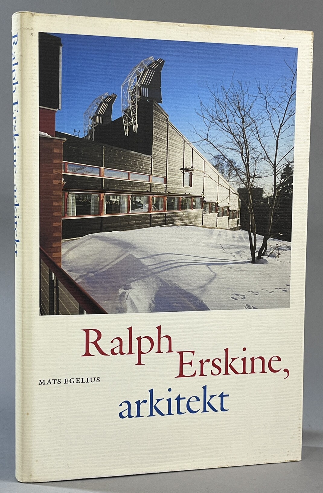 Ralph Erskine, arkitekt. [Utg. av] Byggförlaget.