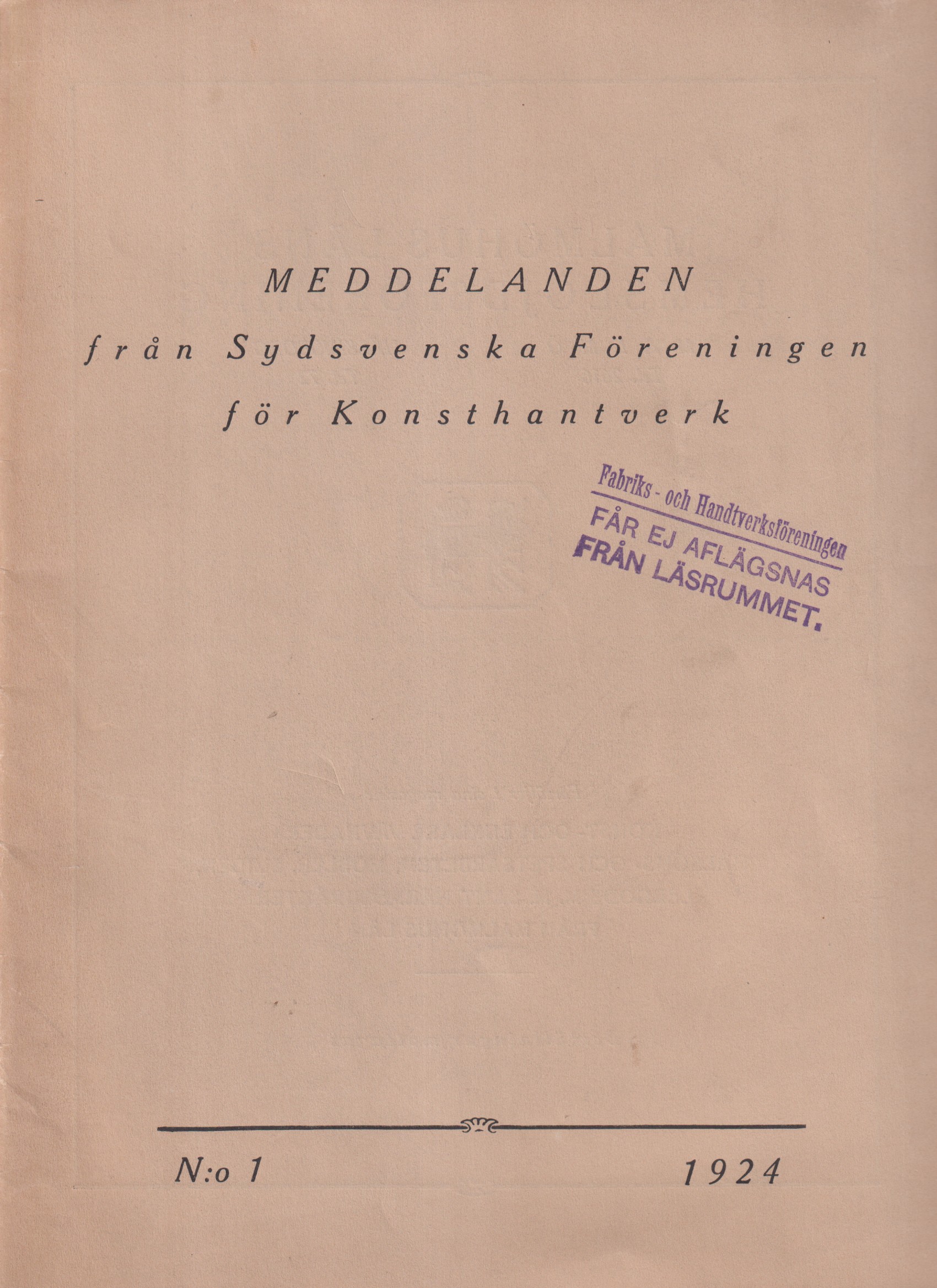 Meddelanden från Sydsvenska föreningen för konsthantverk. N:o 1, 1924.