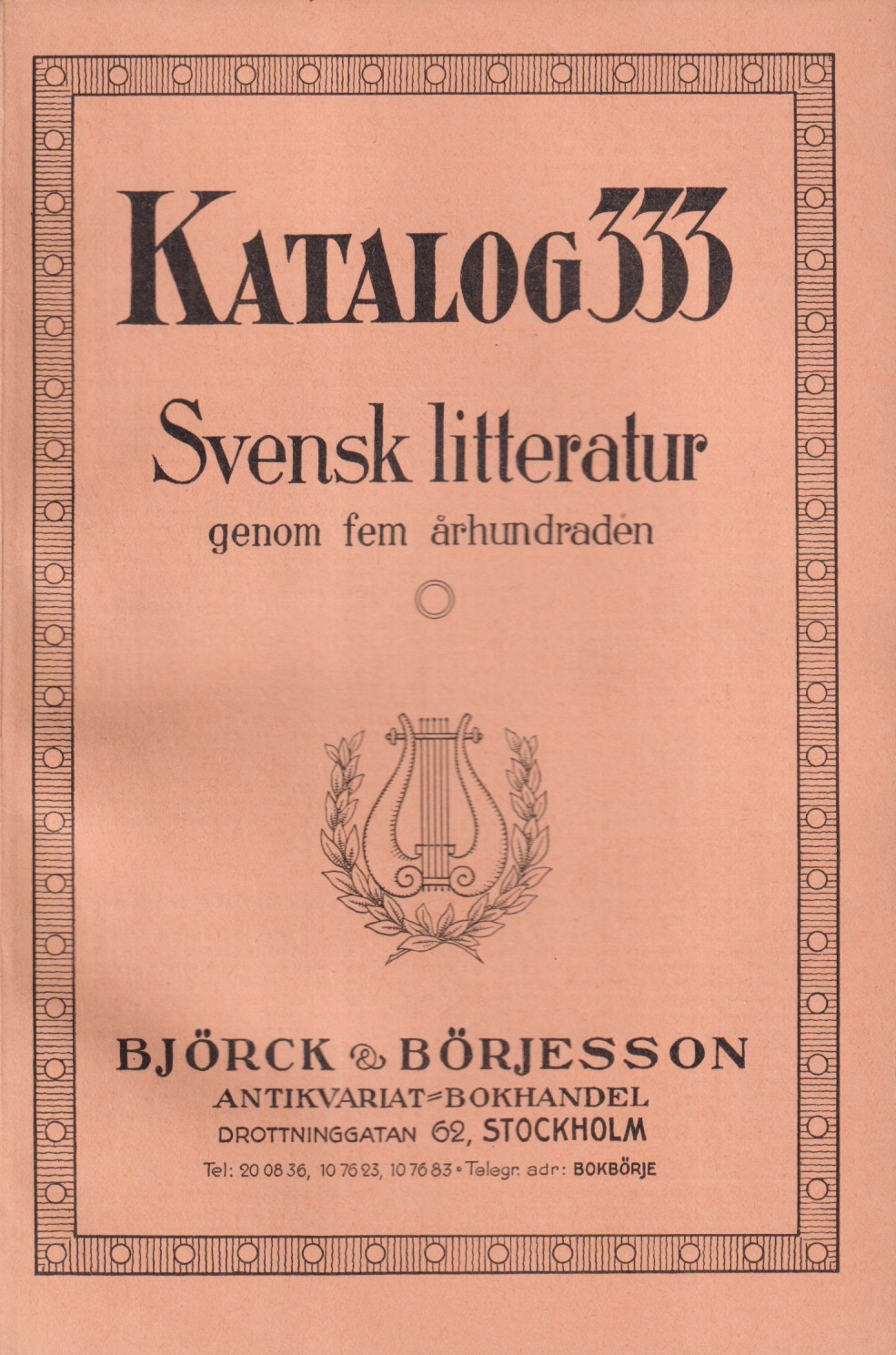Katalog nr 333. Svensk litteratur genom fem århundraden.