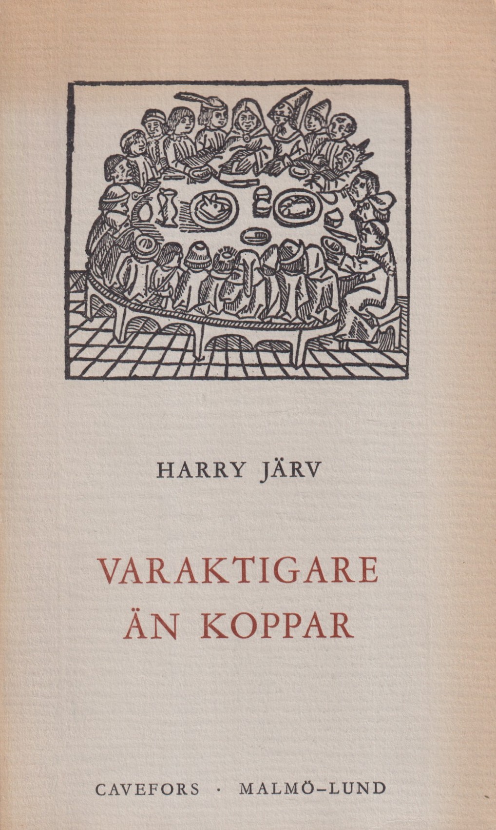 Varaktigare än koppar. Från Homeros till Kafka. Författarportträtt av Harry Järv.