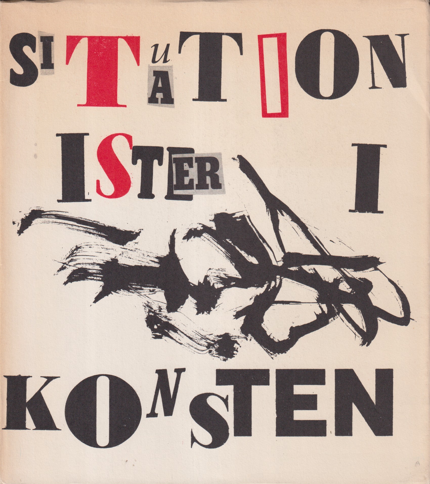 Situationister i konsten. Carl Magnus, Jörgen Nash, Heimrad Prem, Hardy Strid, Jens Jørgen Thorsen. [Utg. av] Edition Bauhaus Situationiste.
