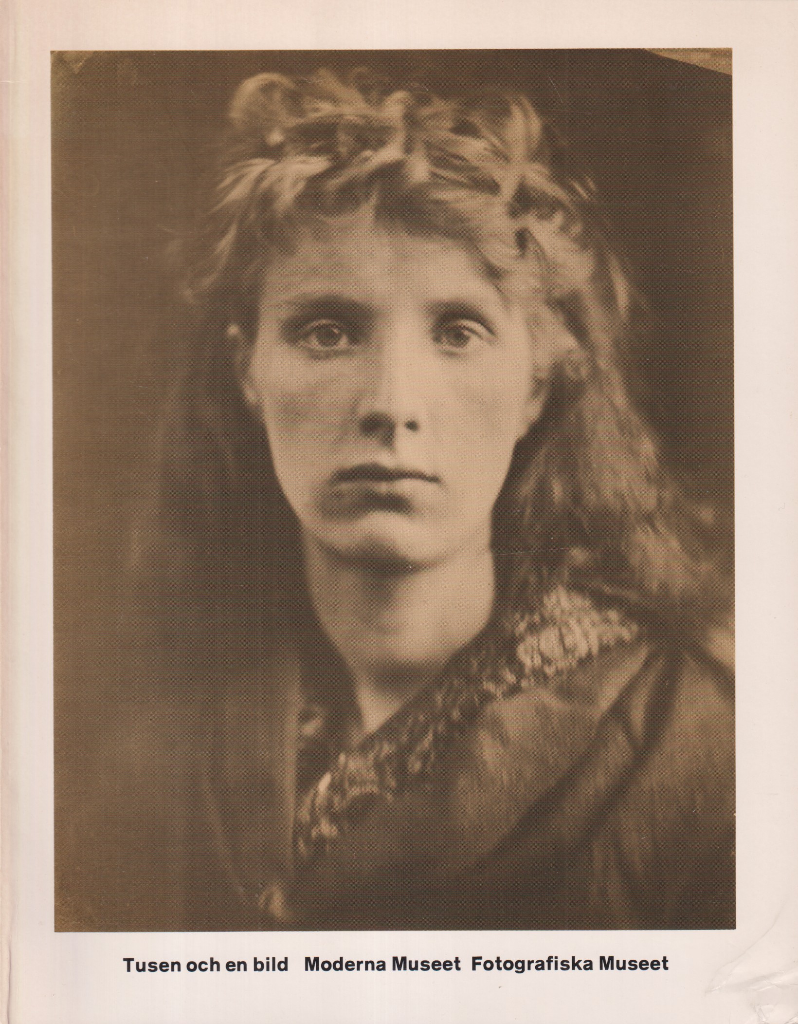 Tusen och en bild. [Utg. av] Moderna museet/Fotografiska museet.