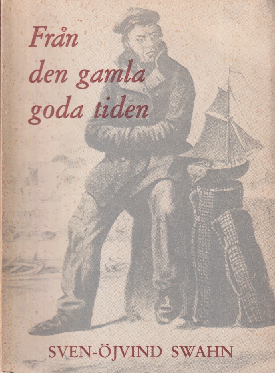 Från den gamla goda tiden. Kulturhistoriska strövtåg i Karlskronatrakten. Redigerade av Jan-Öjvind Swahn. [Utg. av] Cygnus Förlag AB.