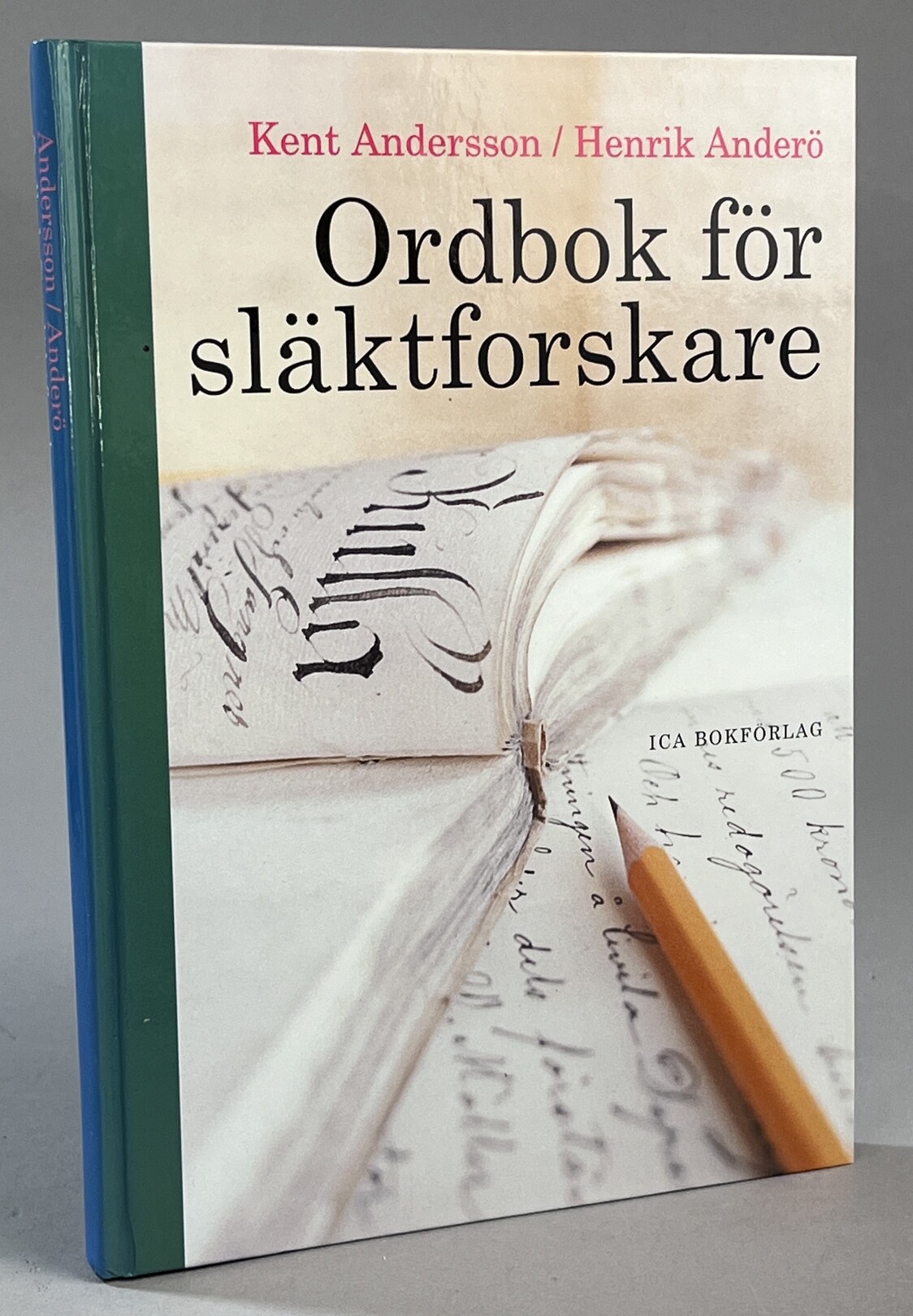 Ordbok för släktforskare. [Utg. av] ICA bokförlag.