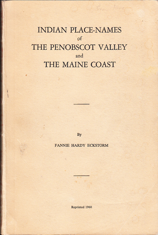 Indian Place-Names of the Penobscot Valley and the Maine Coast.