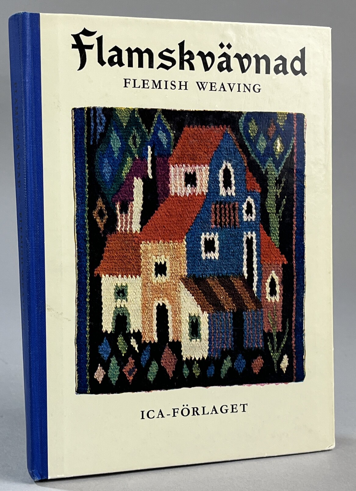 Flamskvävnad. Flemish Weaving. Historia, Ernst Fischer. Vävteknik, Gertrud Ingers. Malmöhus läns Hemslöjdsförening. [Utg. av] ICA-förlaget.