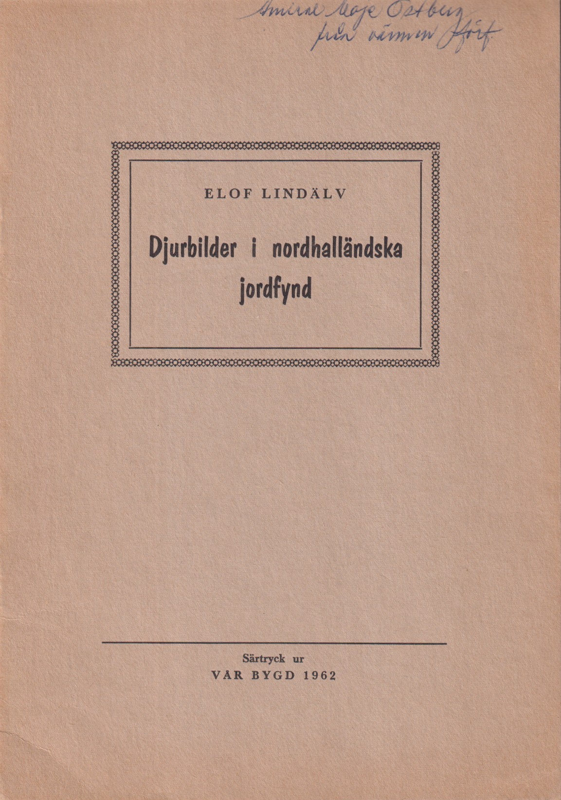 Djurbilder i nordhalländska jordfynd [= rubrik].
