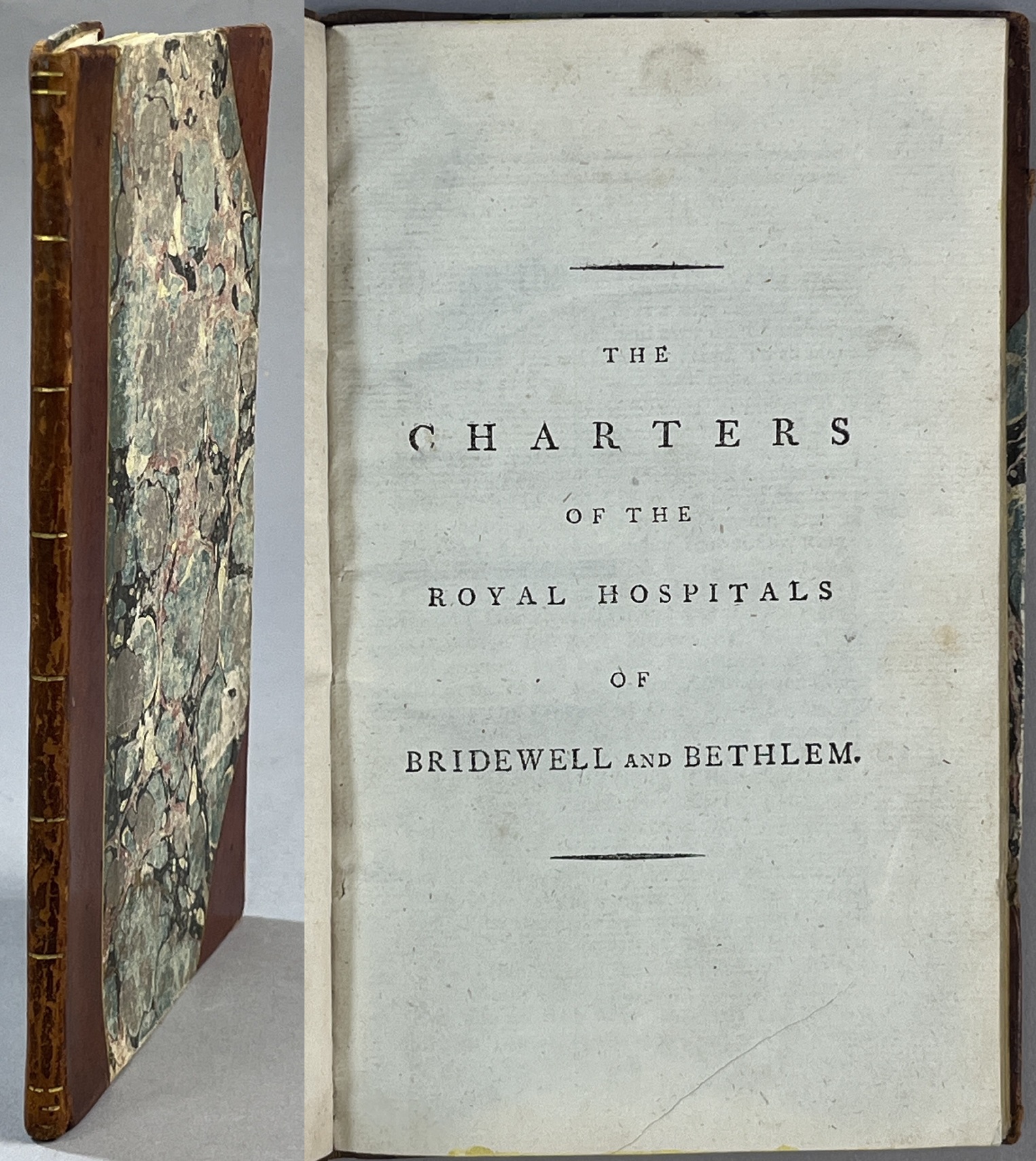 The Charters of the Royal Hospitals of Bridewell and Bethlem.