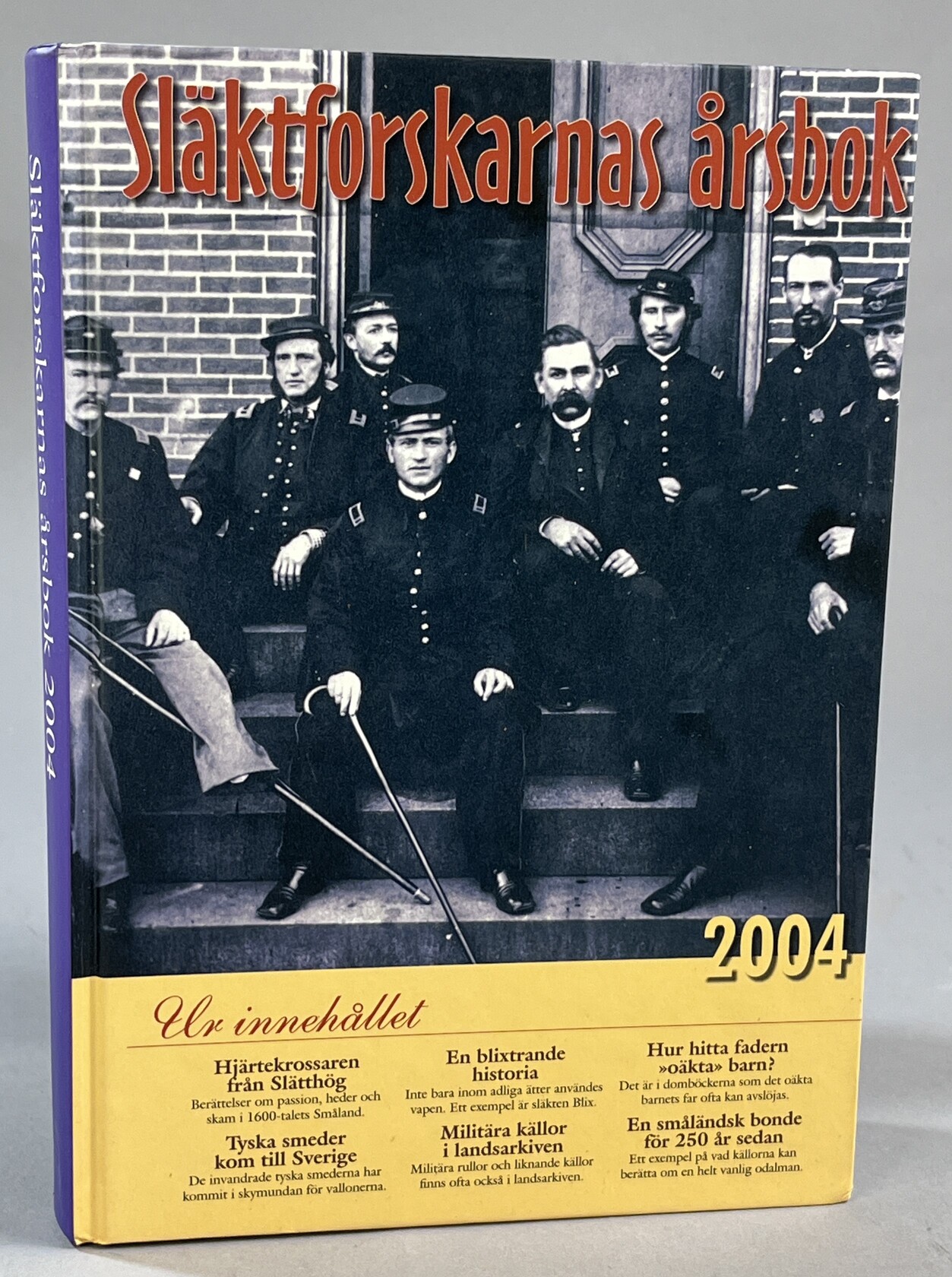 Släktforskarnas årsbok '04. [Utg. av] Sveriges Släktforskarförbund.