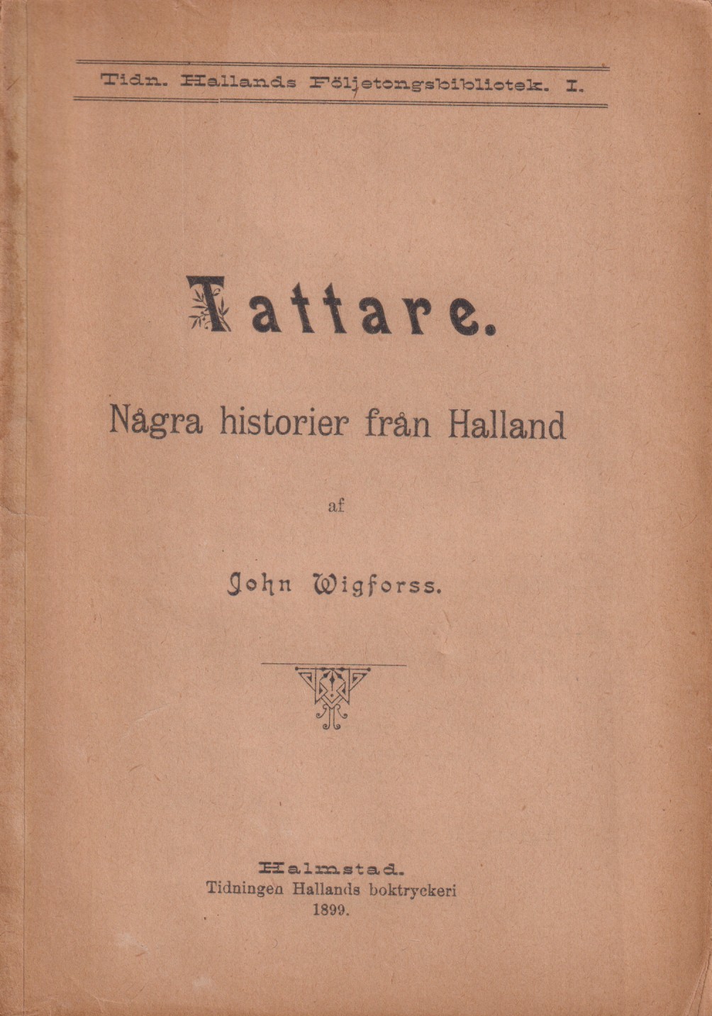 Tattare. Några historier från Halland af John Wigforss.