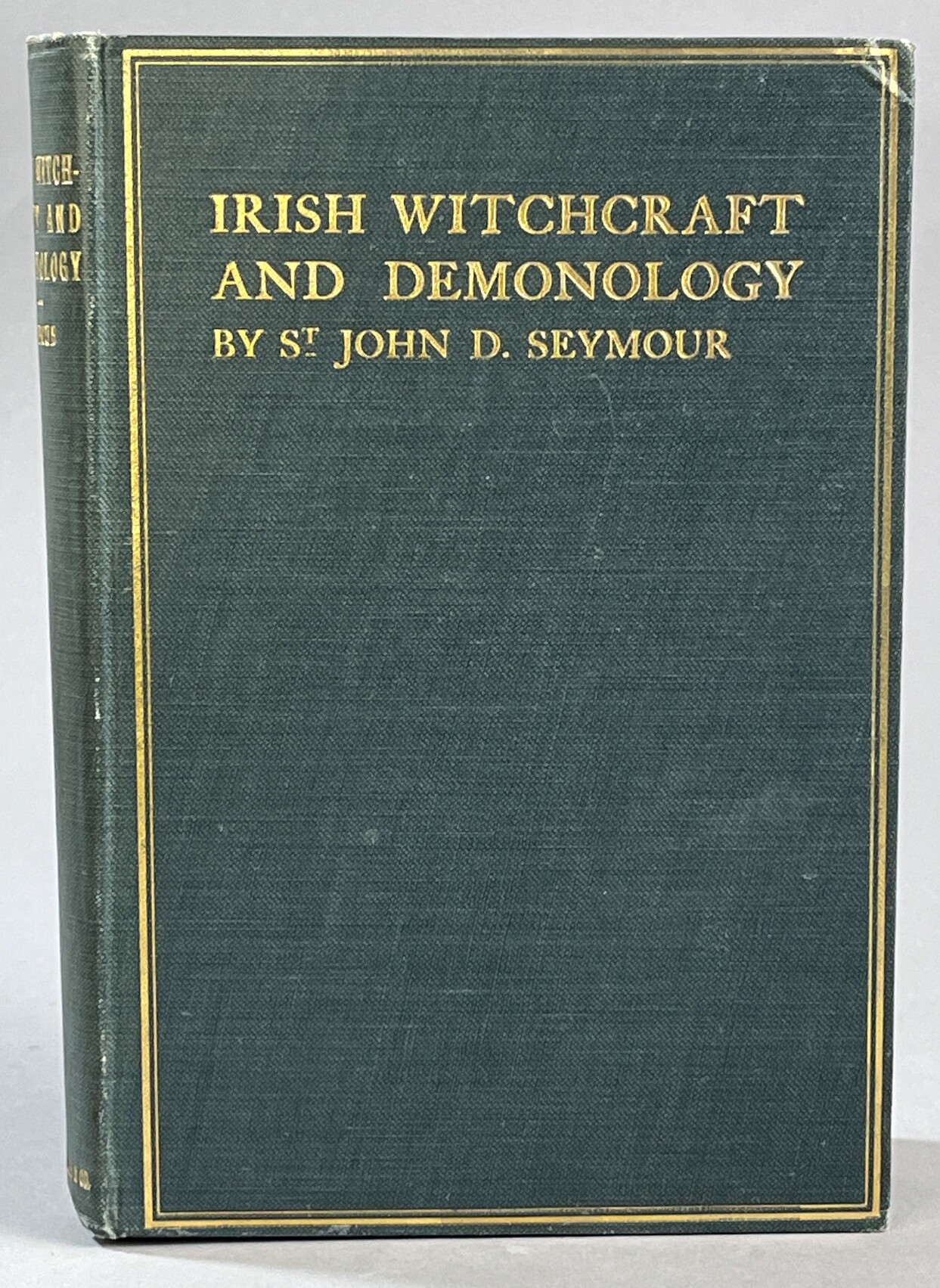 Irish Witchcraft and Demonology by St. John D. Seymour ...