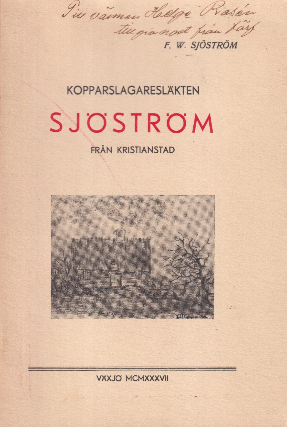 Kopparslagaresläkten Sjöström från Kristianstad.