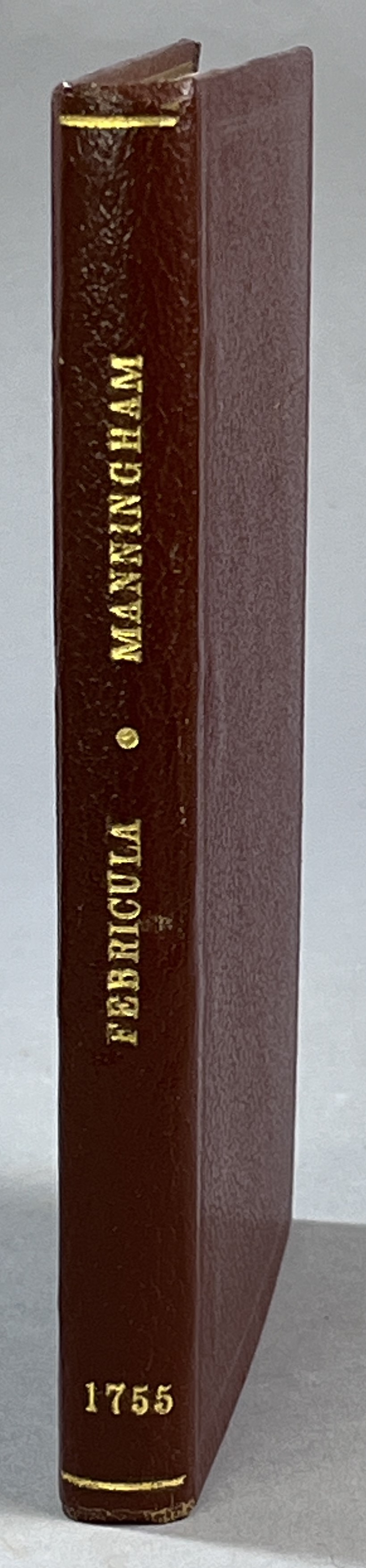 The symptoms, nature, causes, and cure of the febricula, or little fever: commonly called The Nervous or Hysteric Fever; the Fever on the Spirits; Vapours, Hypo, or Spleen. By Sir Richard Manningham, Knt. M. D. F. R. S. and of the College of Physicians, London. The Third Edition.