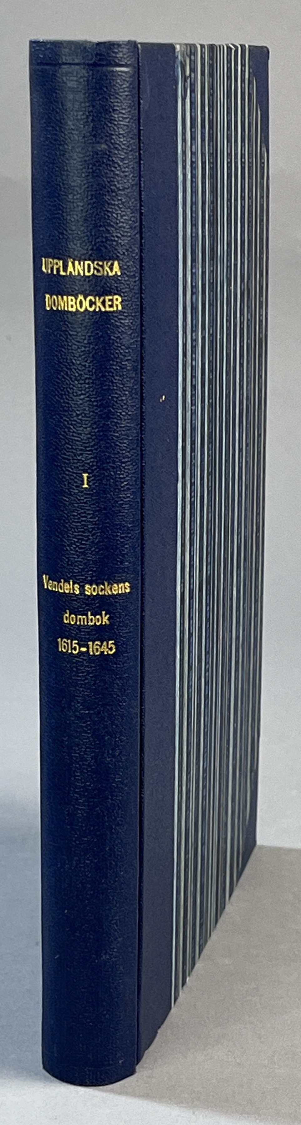 Vendels sockens dombok 1615-1645. Utgiven genom Nils Edling.