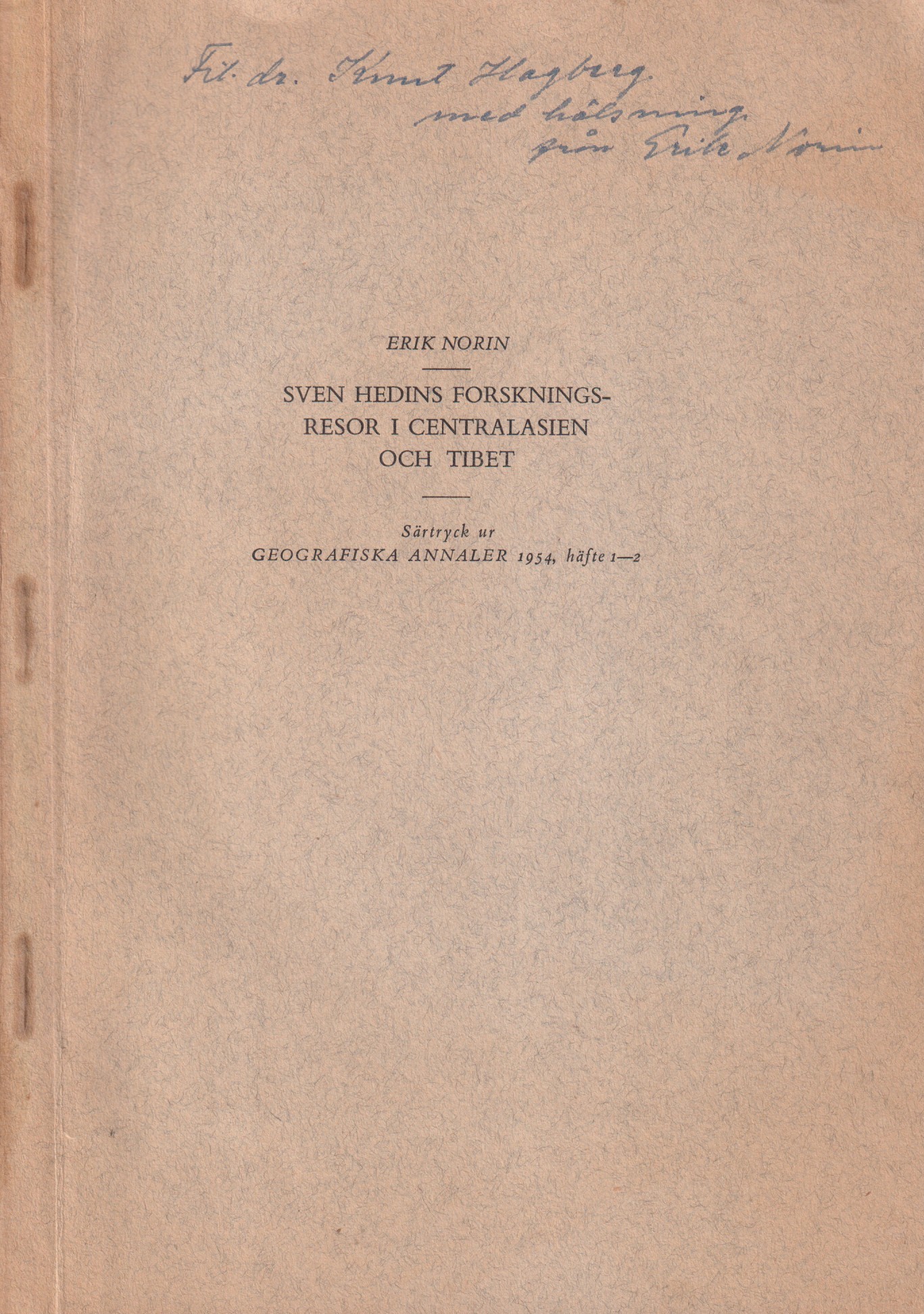 Sven Hedins forskningsresor i Centralasien och Tibet [= rubrik].