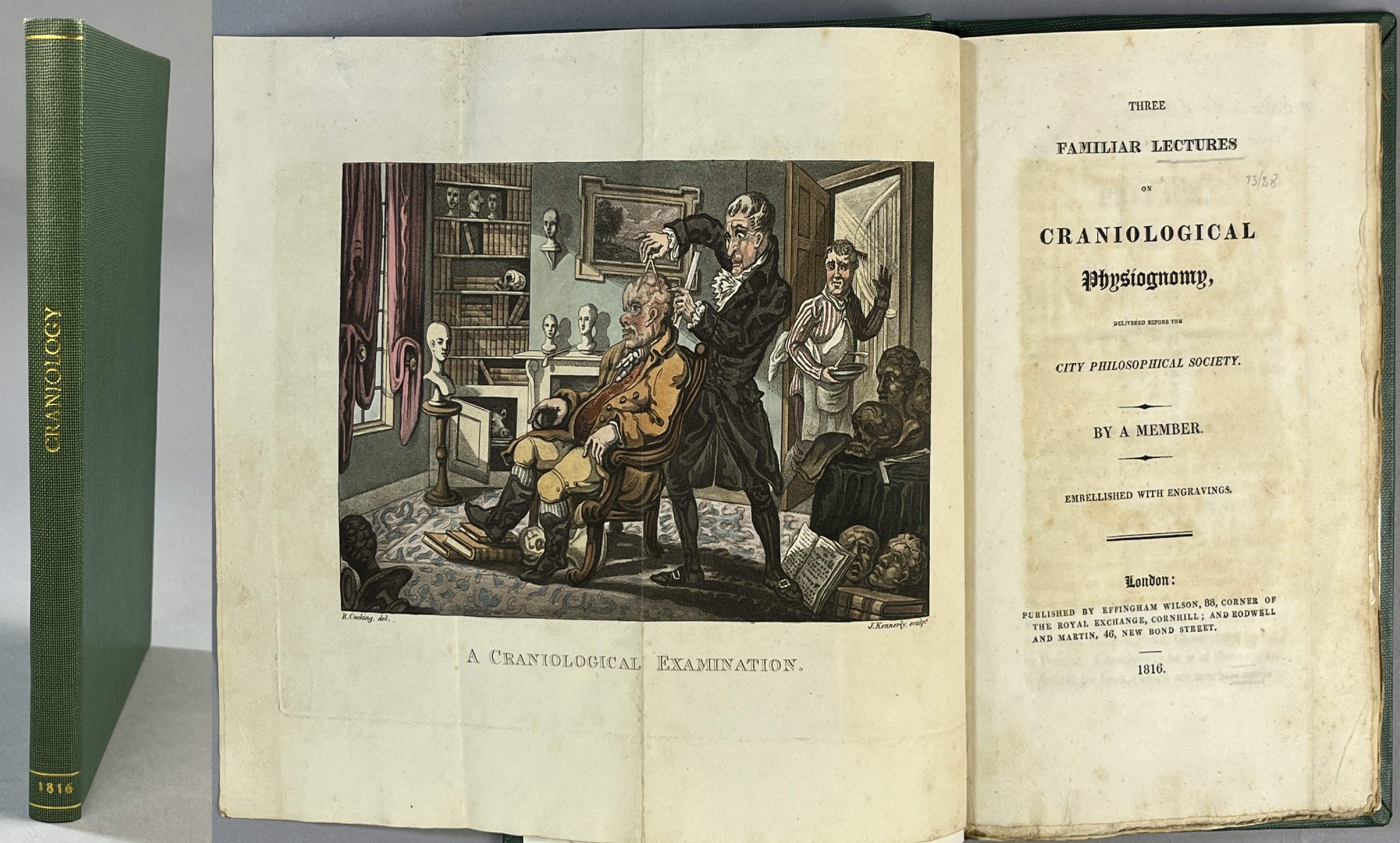 Three Familiar Lectures on Craniological Physiognomy, Delivered Before the City Philosophical Society. By a Member. Embellished with Engravings.