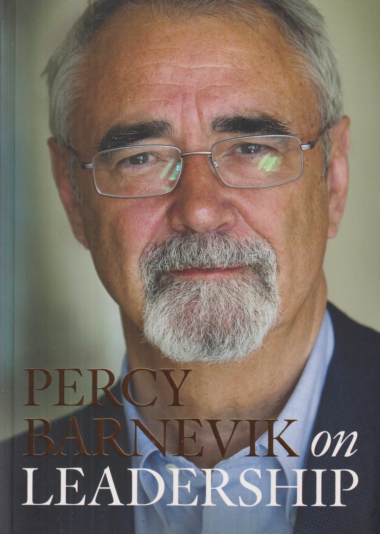 Percy Barnevik on Leadership. 200 lessons from 50 years' experience. [Utg. av] Sanoma utbildning.