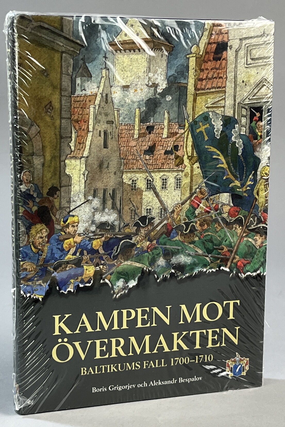 Kampen mot övermakten. Baltikums fall 1700-1710. [Utg. av] Svenskt militärhistoriskt bibliotek.