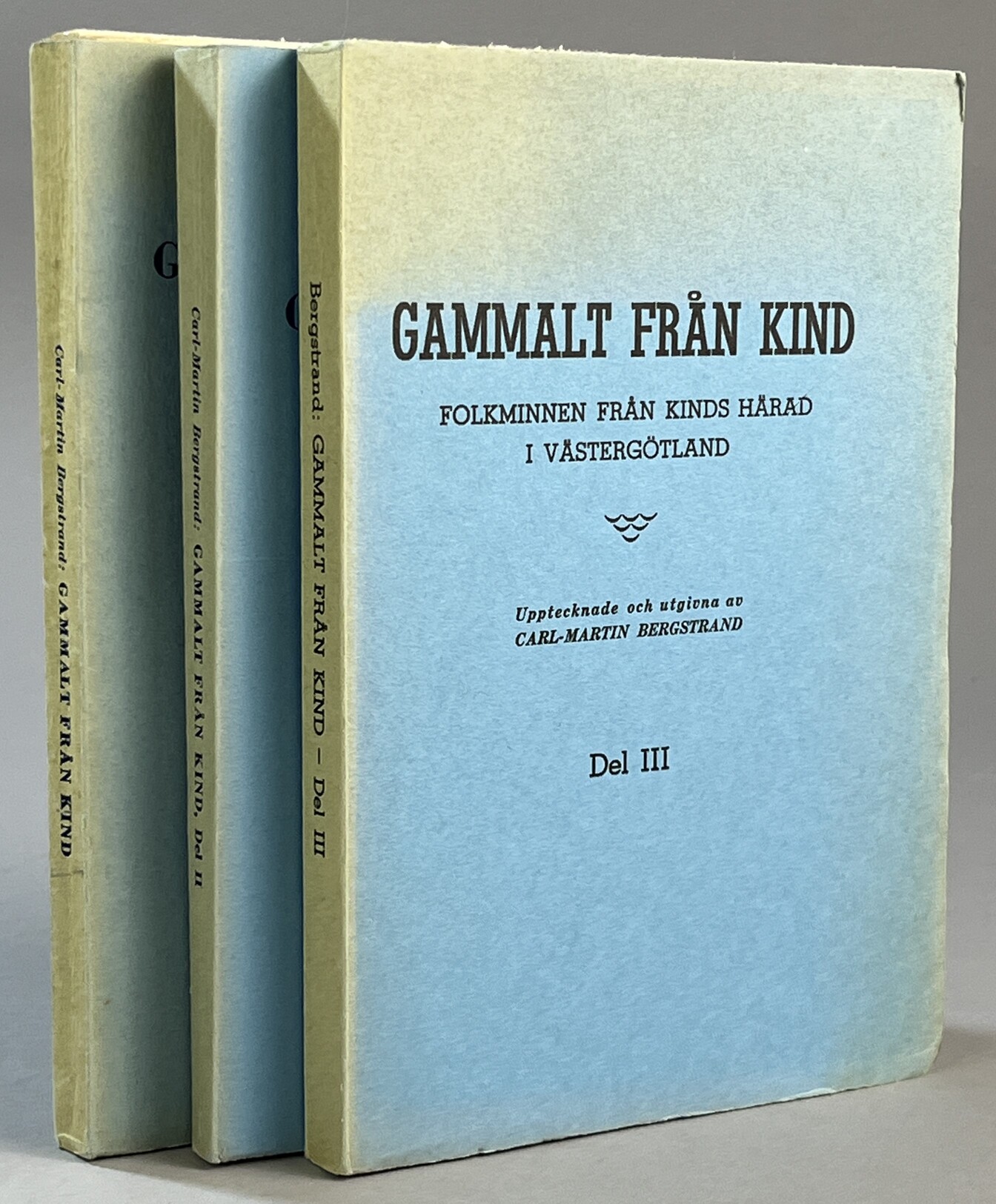 Gammalt från Kind. Folkminnen från Kinds härad i Västergötland. Samlade och utgivna. Del I-III.