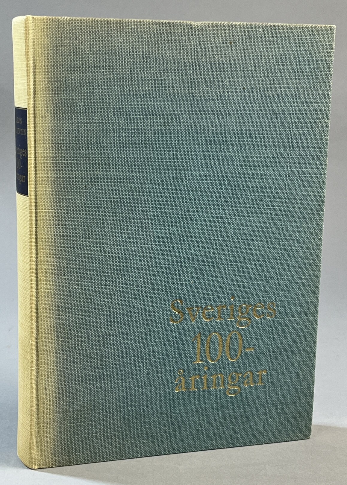 Sveriges 100-åringar. [Biografisk uppslagsbok]. [Utg. av] EFS-förlaget.