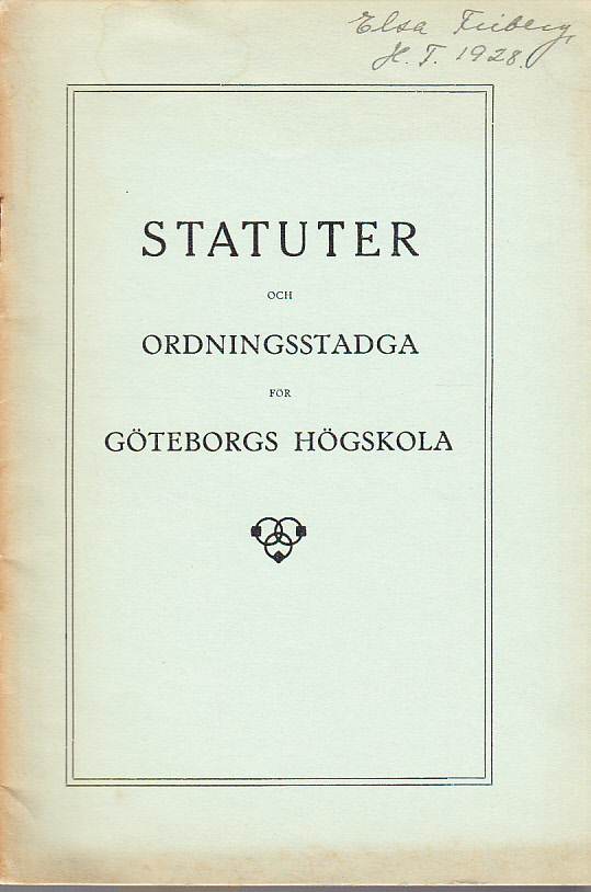 Statuter och ordningsstadga för Göteborgs högskola [= omslagstitel].