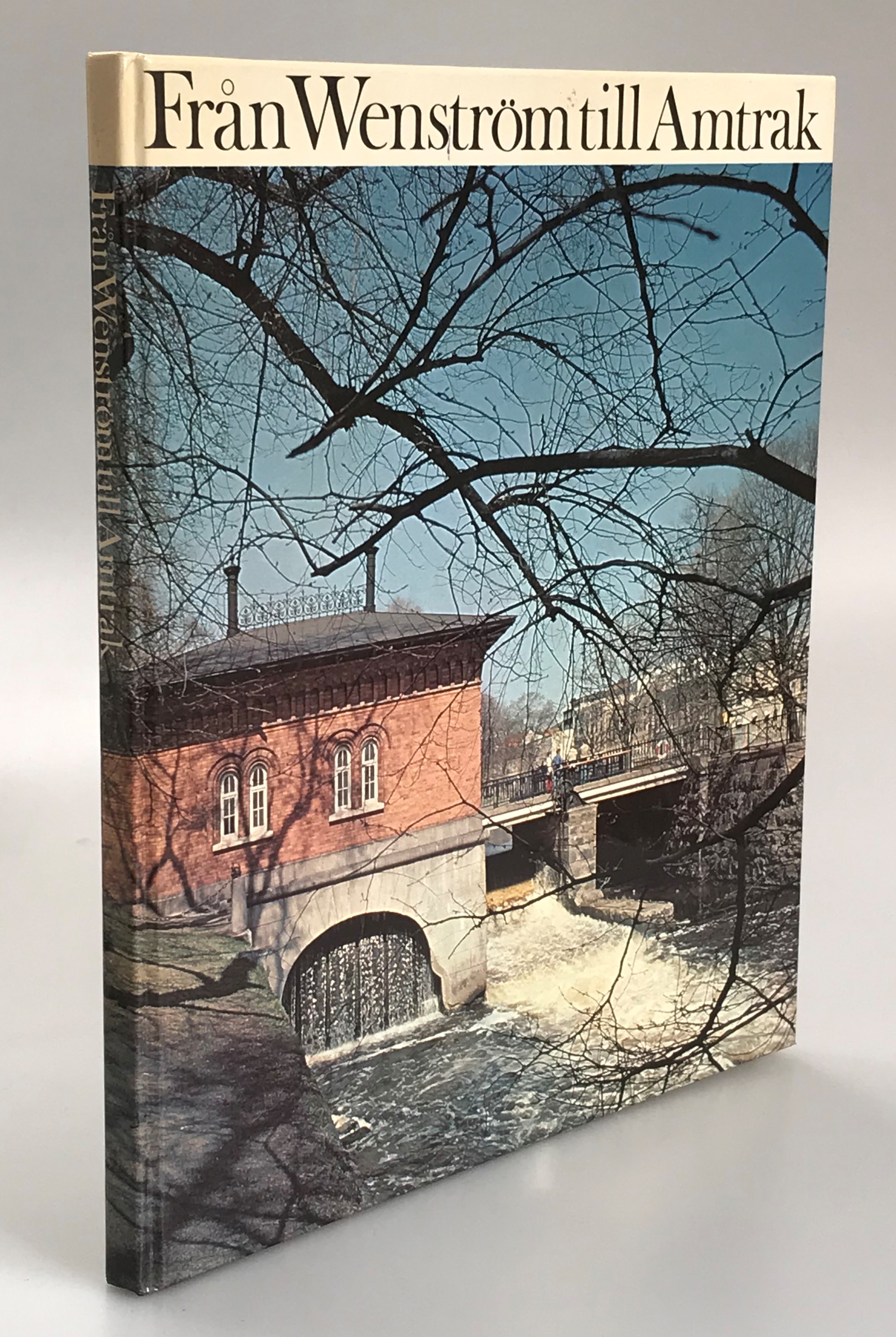 Från Wenström till Amtrak. Profiler och händelser ur ASEAs historia. [Utg. av] ASEA, Västerås.