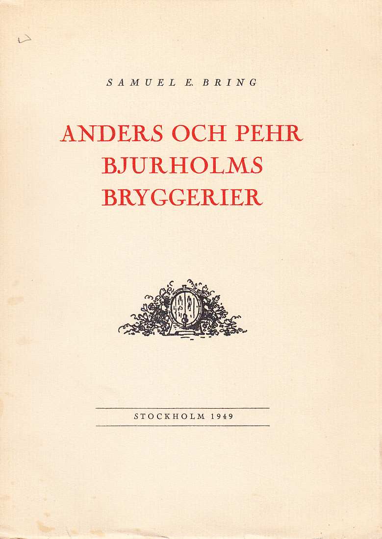 Anders och Pehr Bjurholms bryggerier.