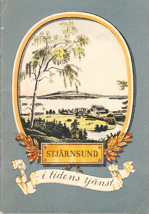 Stjärnsund i tidens tjänst. Några blad ur stjärnsundsurens historia.