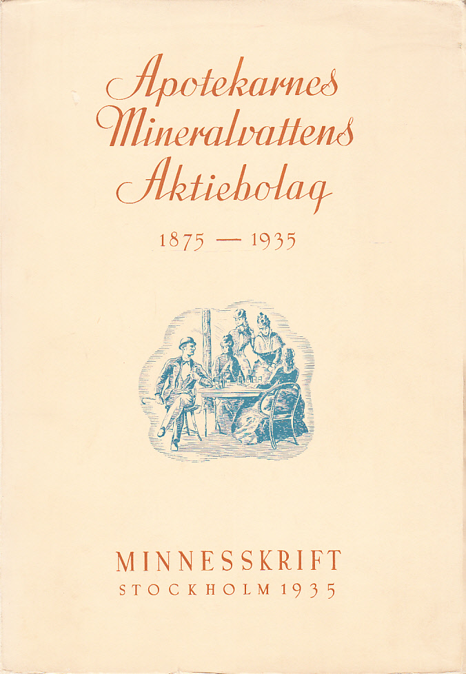 Apotekarnes Mineralvattens Aktiebolag 1875-1935. Minnesskrift.