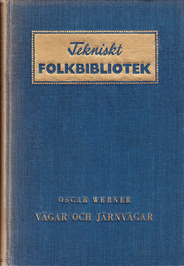 Vägar och järnvägar.