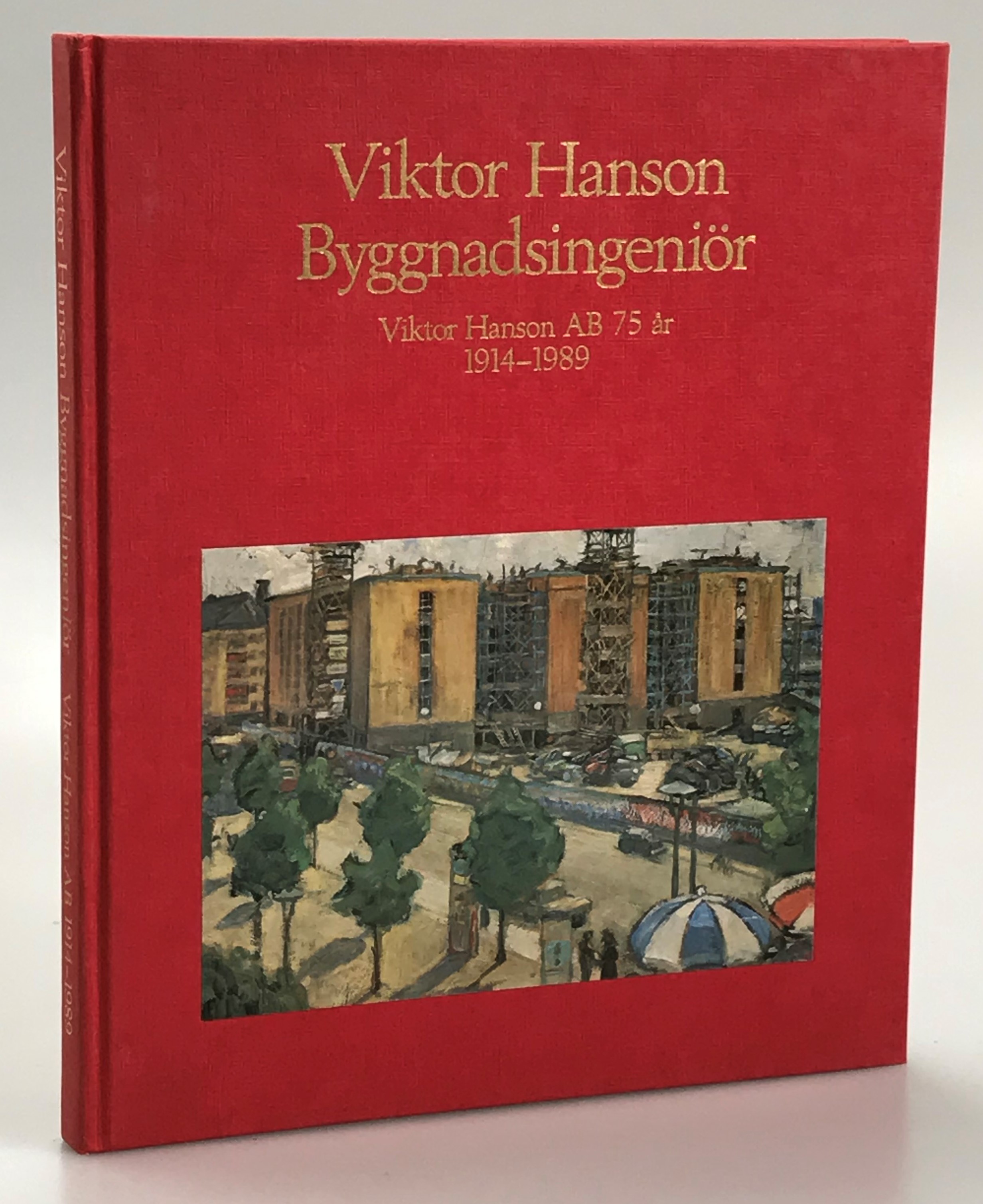 Viktor Hanson byggnadsingeniör. Viktor Hanson AB 1914-1989.