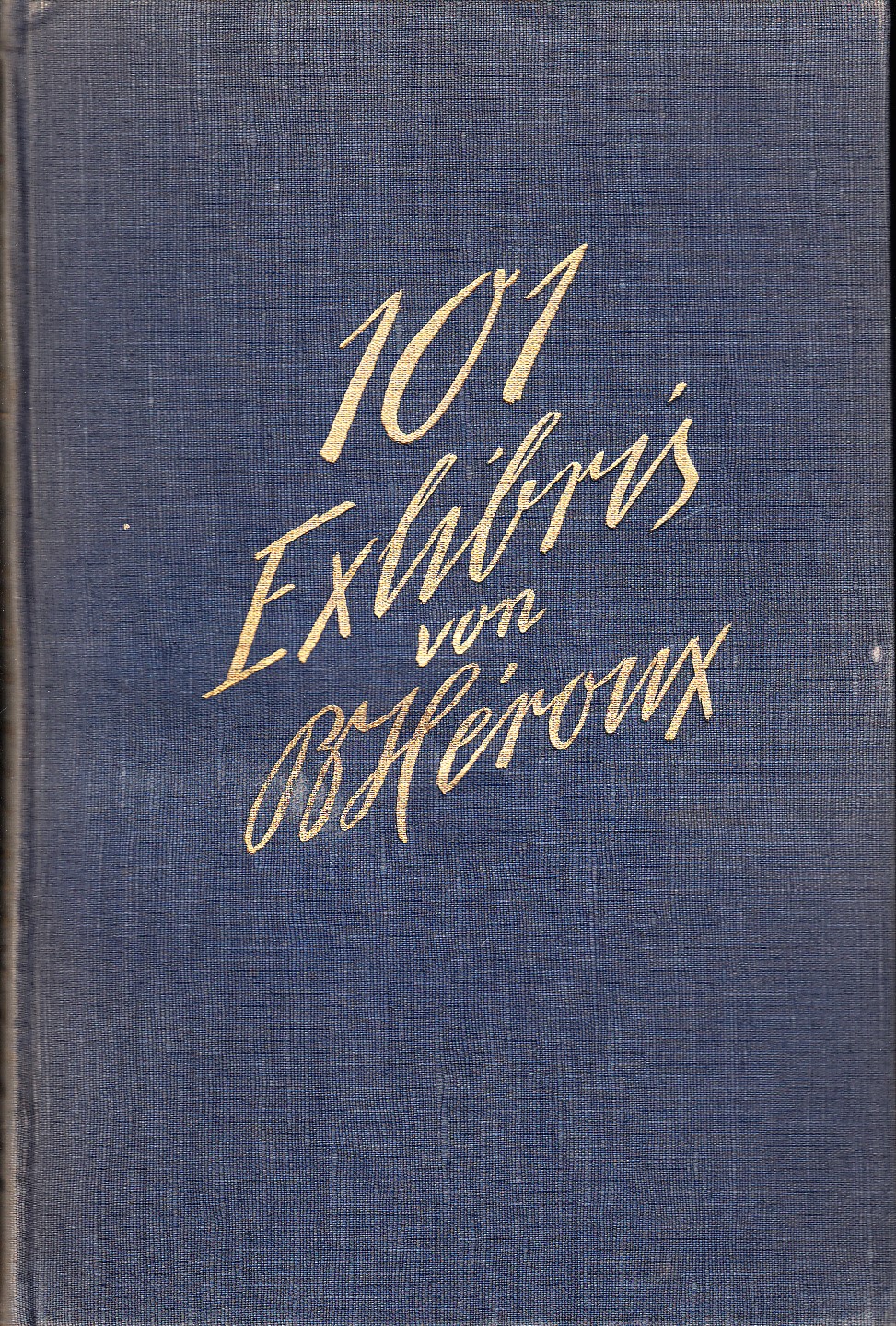 101 Exlibris. Abgeschlossen den 1. April 1917. Einführender Text von Richard Braungart. Verzeichnis bearbeitet von Arthur Liebsch.