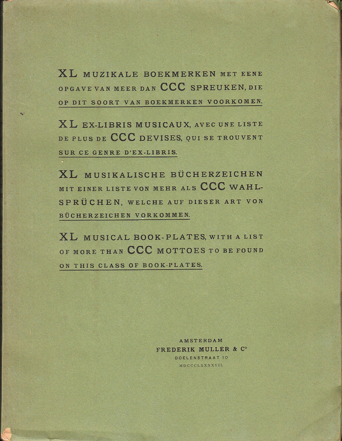 XL muzikale Boekmerken. - XL Ex-Libris musicaux. - XL musikalische Bücherzeichen mit einer Liste von mehr als CCC Wahlsprüchen, welche auf dieser Art von Bücherzeichen vorkommen. - XL musical book-plates.