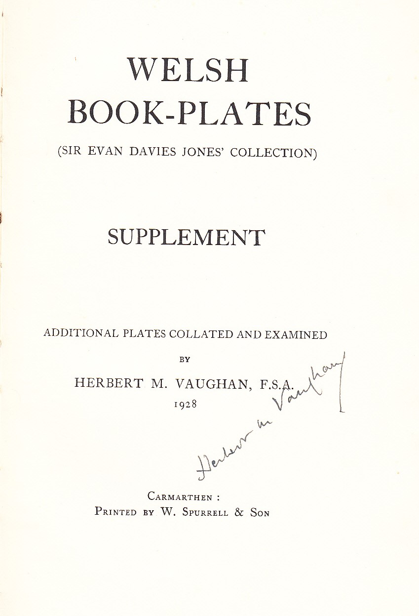 Welsh book-plates (Sir Evan Davies Jones’ Collection). Supplement. Additional plates collated and examined.
