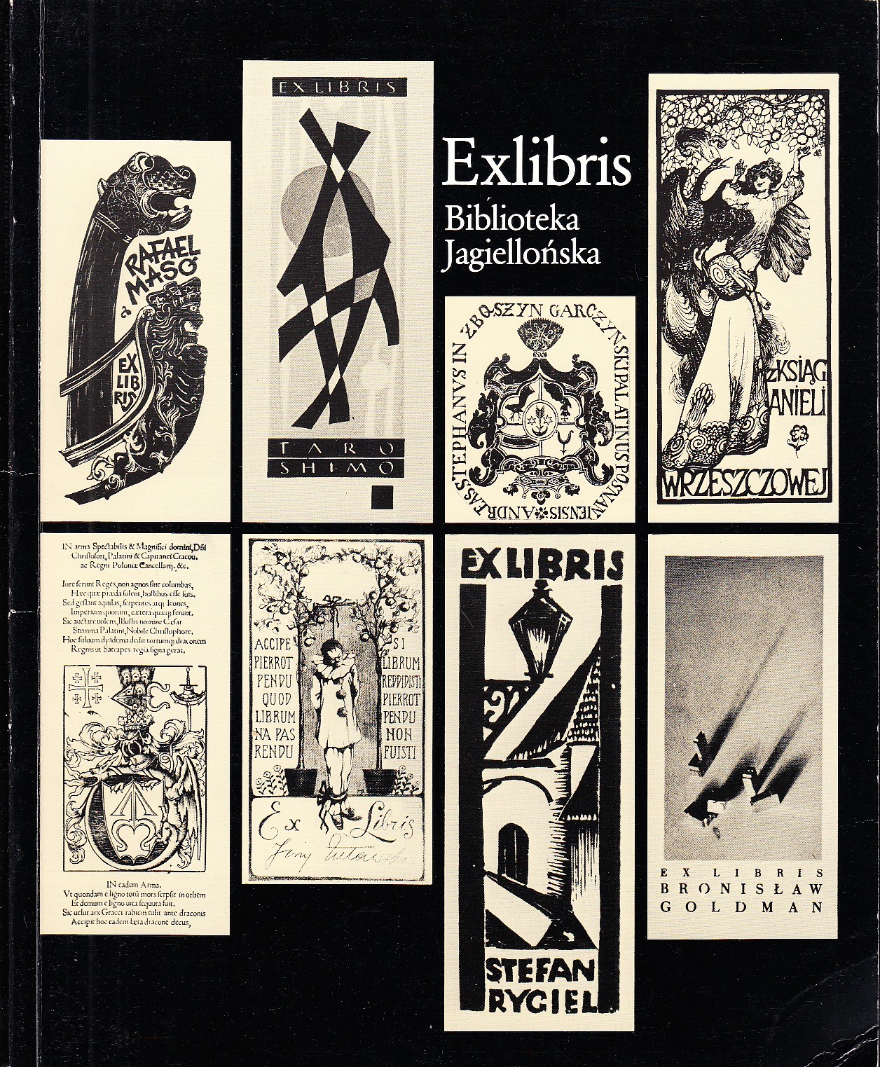 Exlibris Biblioteka Jagiellonska. Polnische Bücherzeichen aus den Sammlungen der Jagiellonischen Bibliothek in Krakau. (Ausstellungskataloge der Herzog August Bibliothek Nr.53).