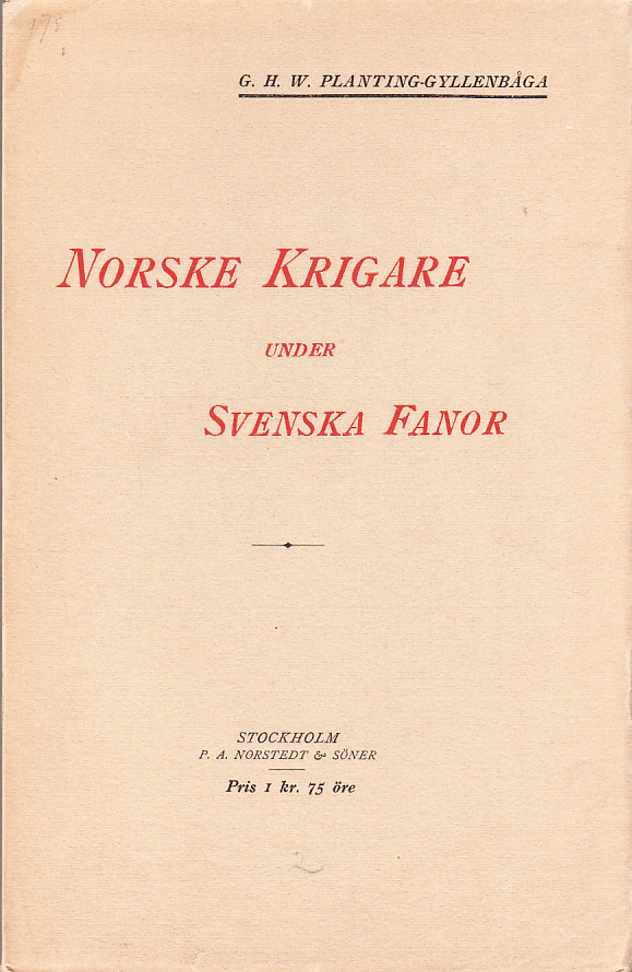 Norske krigare under svenska fanor.