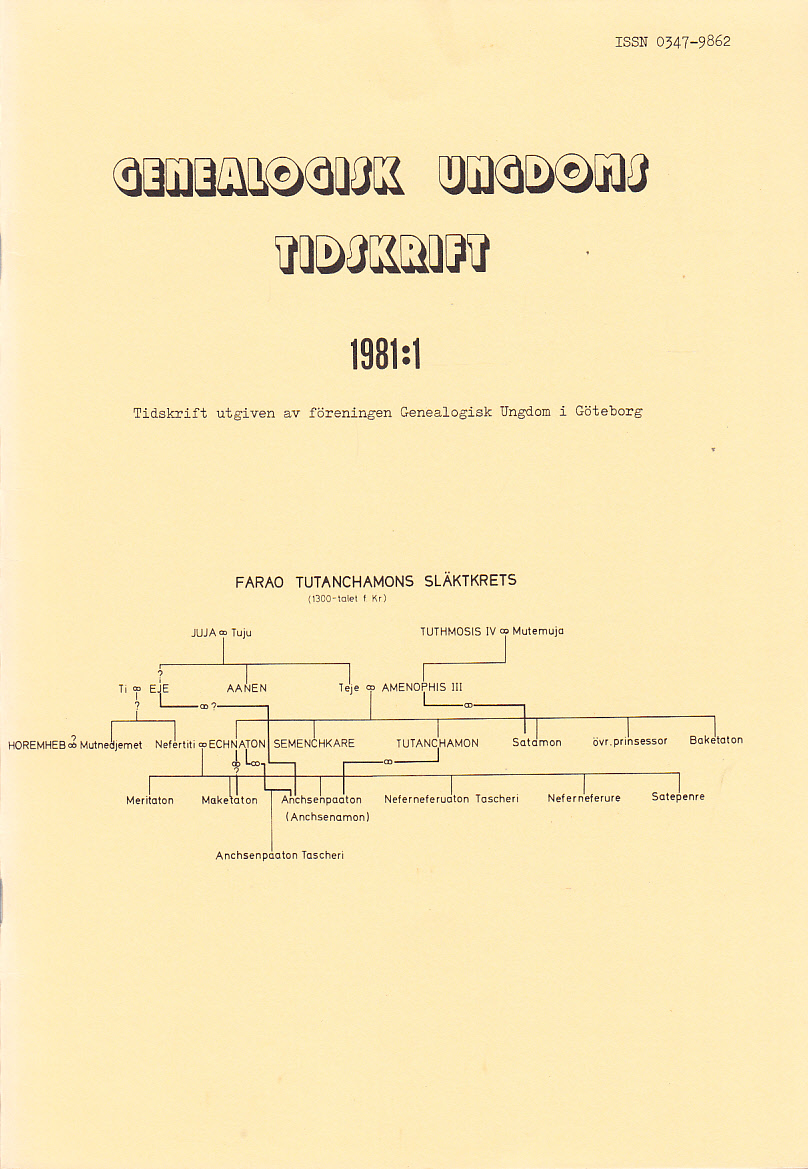 Genealogisk Ungdoms Tidskrift 1981:1-4. (Årg. 5). Tidskrift utgiven av föreningen Genealogisk Ungdom i Göteborg. [Red.: Peter Olausson].