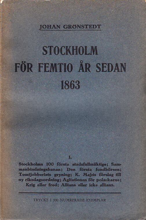 Det kommunala och politiska lifvet i Stockholm för femtio år sedan - 1863.