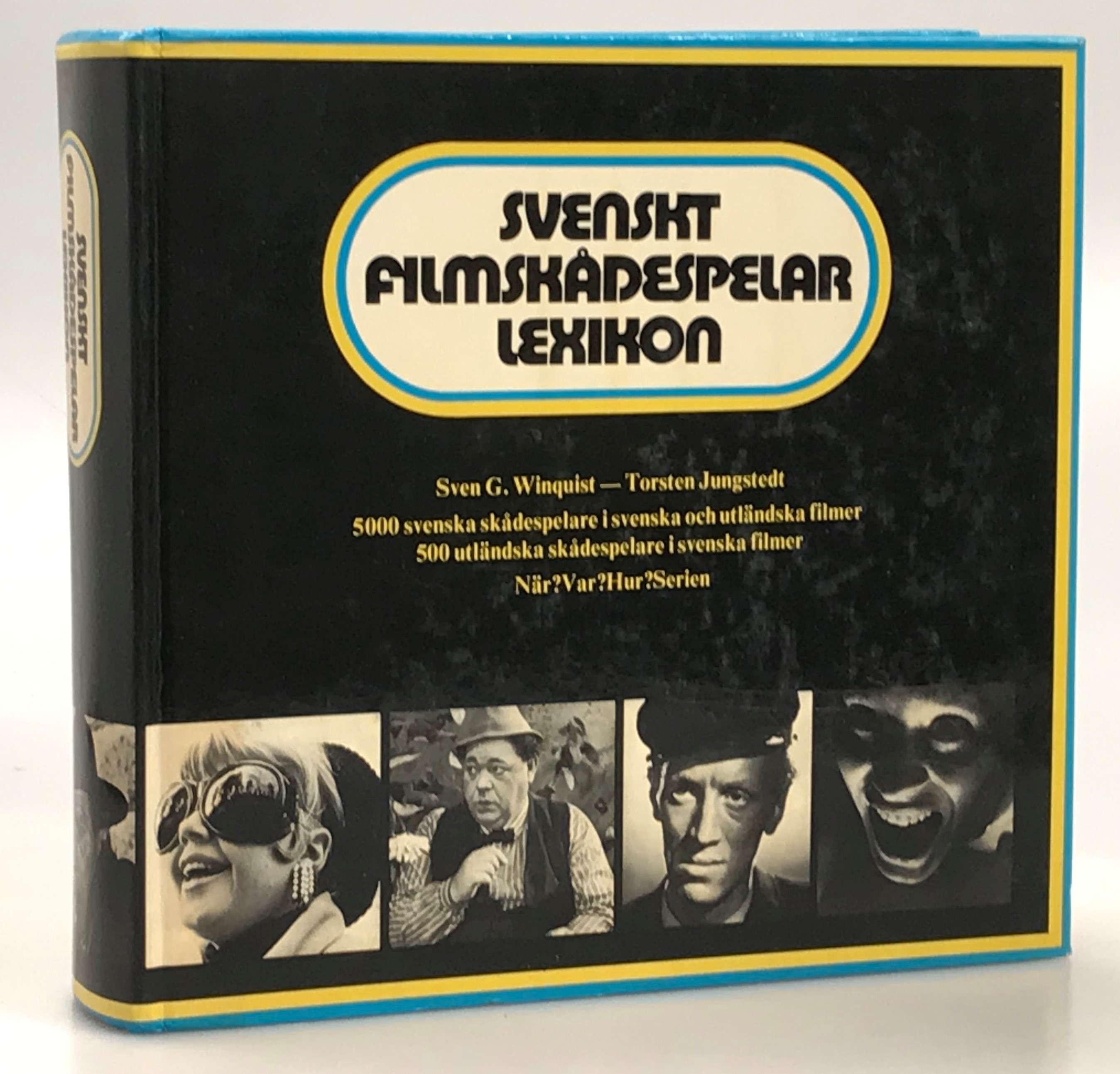 Svenskt filmskådespelarlexikon. 5000 svenska skådespelare i svenska och utländska filmer. 500 utländska skådespelare i svenska filmer.