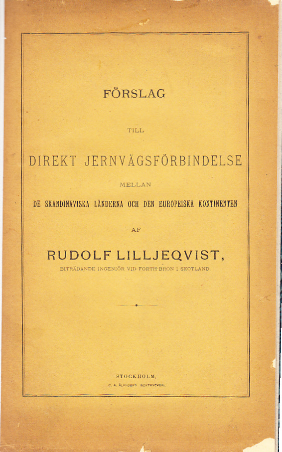 Förslag till direkt jernvägsförbindelse mellan de skandinaviska länderna och den europeiska kontinenten.