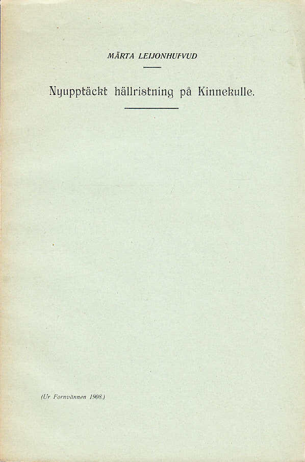 Nyupptäckt hällristning på Kinnekulle [= rubrik] [Särtryck ur Fornvännen 1908].