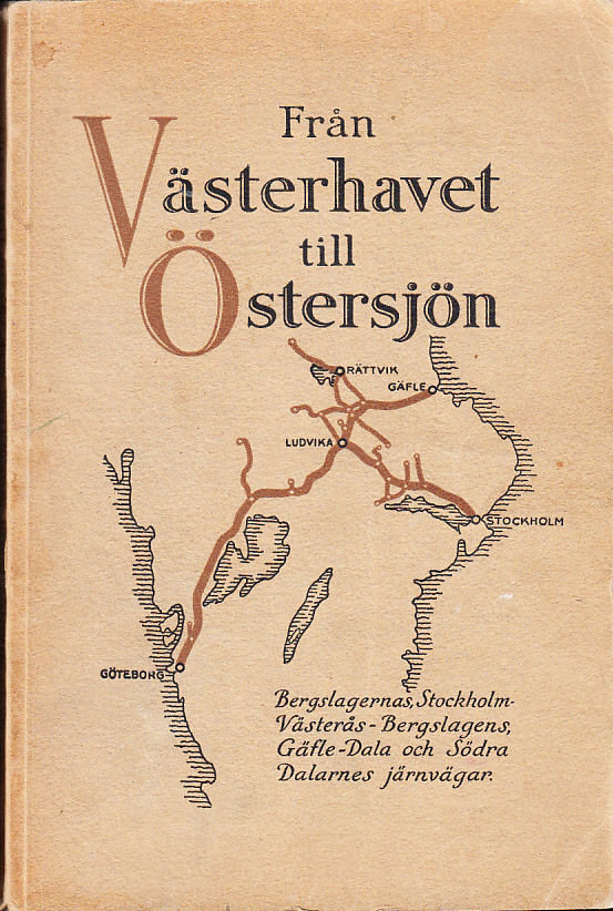 Från Västerhavet till Östersjön. Resehandbok över Bergslagernas, Stockholm-Västerås-Bergslagens, Gävle-Dala och Södra Dalarnes järnvägar. På uppdrag utarb. Ny, omarbetad upplaga (11:e till 20:e tusendet). Med 198 illustrationer, 1 översiktskarta, 20 linjekartor och 15 stadsplaner.
