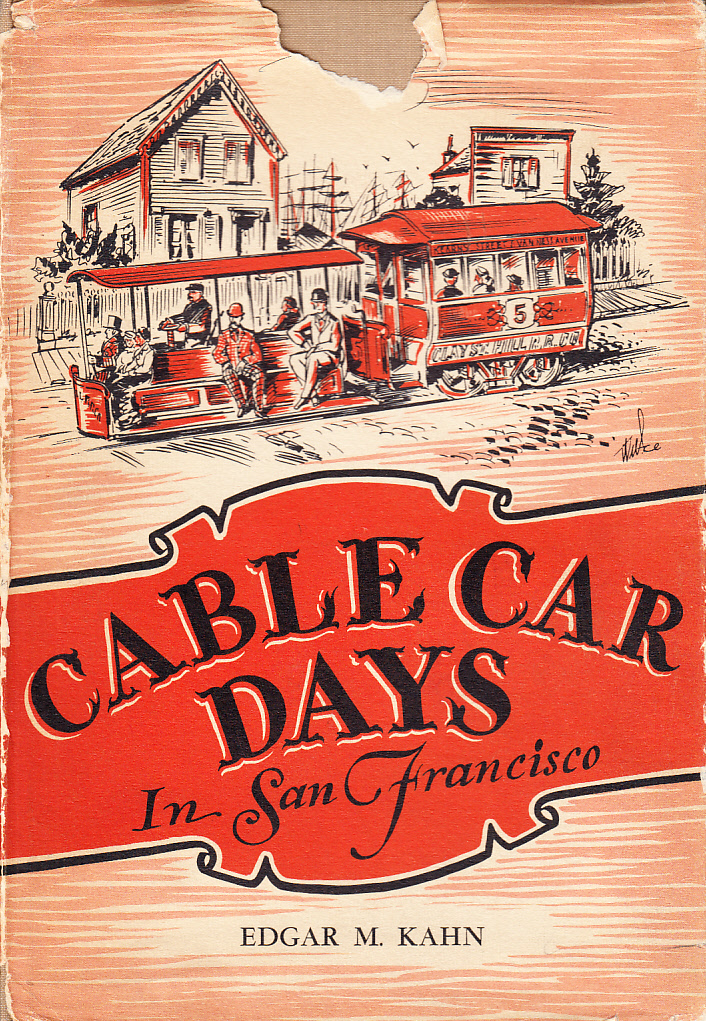 Cable car days in San Francisco.