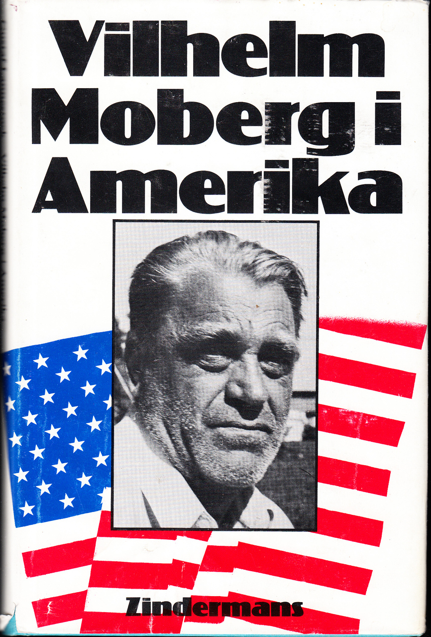 Vilhelm Moberg i Amerika. Övers. av Anna Greta Persson.