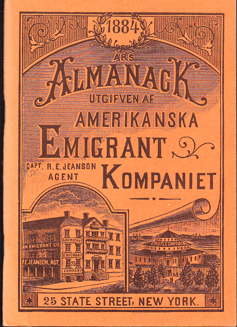1884 års almanack. Utgifven af Amerikanska Emigrant Kompaniet. [Utg. av Bokförlaget Rediviva].