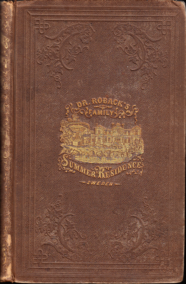 The Mysteries of Astrology, and the Wonders of Magic: Including a History of the Rise and Progress of Astrology, and the Various Branches of Necromancy: Together with Valuable Directions and Suggestions Relative to the Casting of Nativities, and Predictions by Geomancy, Chiromancy, Physiognomy &c. Also Highly Interesting Narratives, Anecdotes &c. Illustrative of the Marvels of Witchcraft , Spiritual Phenomena, and the Results of Supernatural Influence. By Dr. C. W. Roback, President of the Astrological College of Sweden, and Founder of the Society of the Magi in London, Paris, and St. Petersburg.