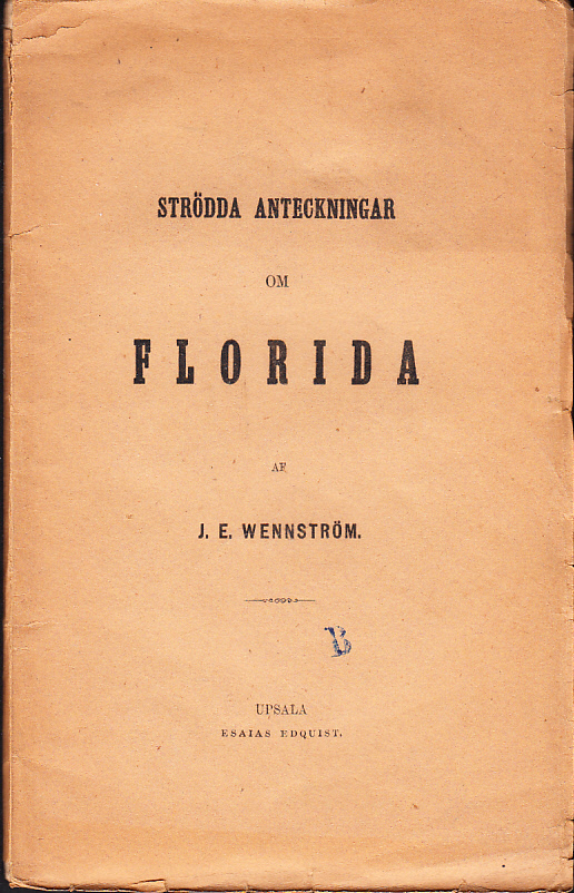 Strödda anteckningar om Florida.